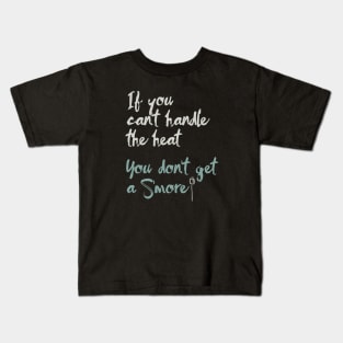 Funny Camping Saying Smores Kids T-Shirt